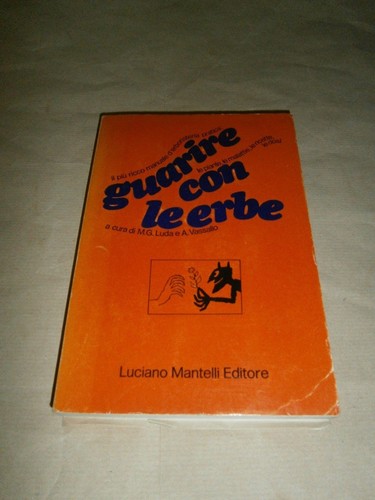 Guarire con erbe luciano - le, erbe,