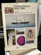 IL LLOYD TRIESTINO 1836-1986