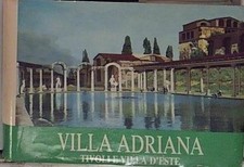 VILLA ADRIANA TIVOLI E VILLA