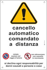CANCELLO AUTOMATICO Cartello