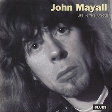 JOHN MAYALL – LIFE IN THE