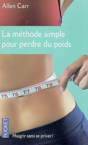 Méthode simple pour perdre - la,