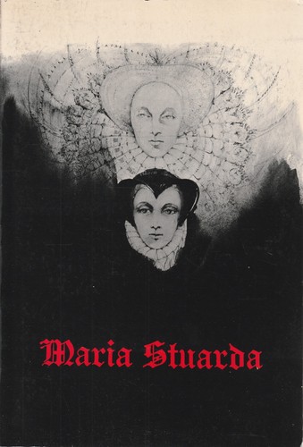 Maria stuarda - maria,