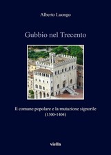 Gubbio nel Trecento. Il comune