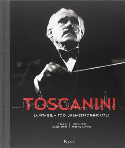 Toscanini vita il - vita, e