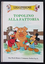 c4b) LEGGINSIEME Topolino alla fattoria - Walt Disnay 1989 - ottimo++