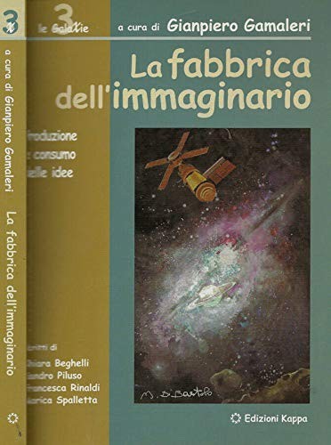 Fabbrica dell immaginario - la,