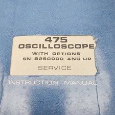 Tektronix 475 Oscilloscopio Manuale Istruzioni di Servizio con Opzioni B250000 e oltre