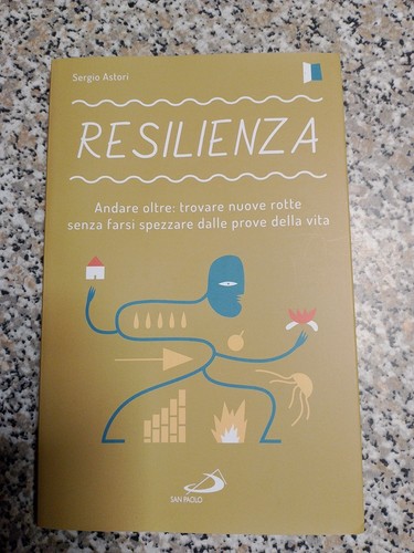 Sergio astori resilienza - resilienza, san