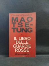 Il libro delle guardie rosse - Mao Tse-Tung - Feltrinelli 1967