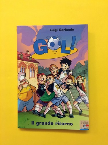 Grande ritorno gol - grande, ritorno.