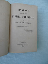 AGRARIA-SIEMONI-MANUALE TEORICO-PRATICO D'ARTE FORESTALE-BARBERA-FIRENZE 1872