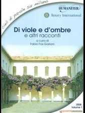 DI VIOLE E D'OMBRE E ALTRI RACCONTI NARRATIVA ITALIANA  FABIO FOX GARIANI