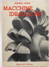 libro macchine idrauliche nario coen tecnici specializzati industria tavole