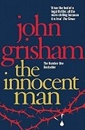Innocent Man, The, Grisham