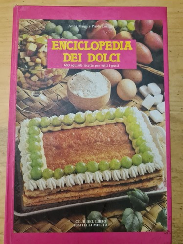 Enciclopedia dei dolci anna - e6,