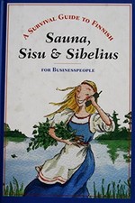 Sauna, Sisu & Sibelius: A
