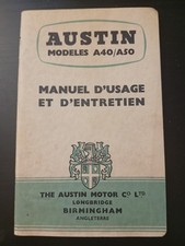 Austin Models A40/A50: Manuel d'usage et d'entretien. 1955.