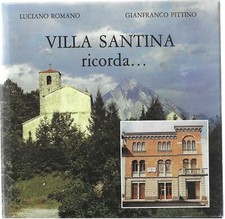 "Villa Santina ricorda..." di