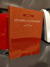 Achille Tazio - Leicippe E Clitofonte - Testo Greco A Fronte (B)