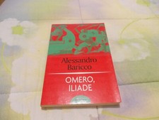 Omero, Iliade - Alessandro Baricco