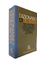 DIZIONARIO DI FILOSOFIA..AUTORI,CORRENTI,CONCETTI,LE OPERE.Rizzoli,BUR,1976/1ED