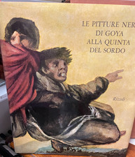 1963 LE PITTURE NERE DEL GOYA