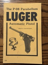 THE P-08 PARABELLUM LUGER