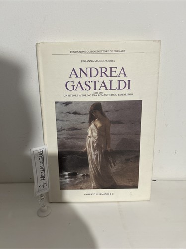 Andrea gastaldi 1826 1889 - andrea, un