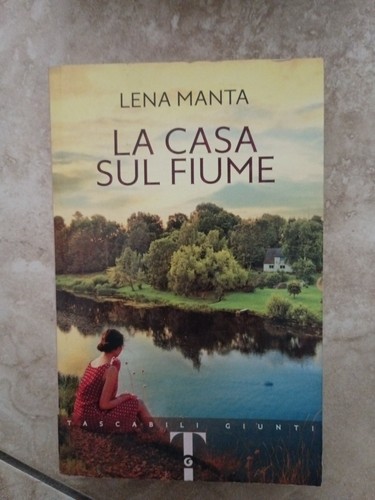 Casa sul fiume - sul, lena
