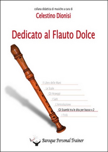 Dedicato flauto dolce gli - dedicato, dolce.