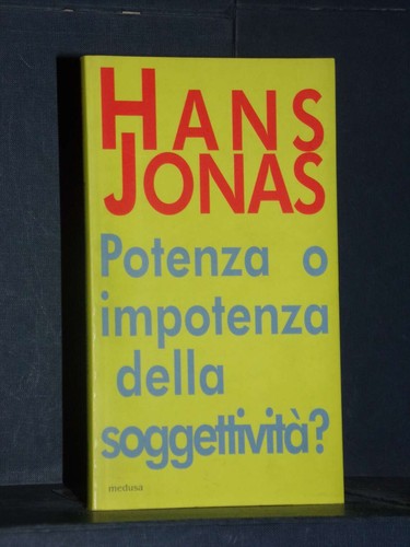 Hans jonas potenza - potenza, o