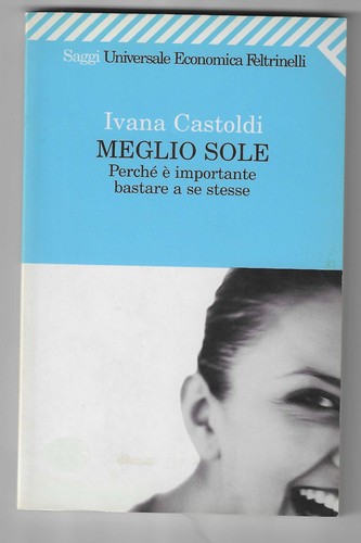 Ivana castoldi meglio sole - ivana,