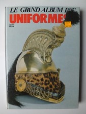 Le Grand Album des Uniformes