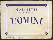 Targa tabella insegna metallo riproduzione WC FRASE BAGNO UOMINI DONNE FASCISMO