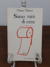 CHUMEZ - SIAMO TUTTI DI EXTRA [ CITTA' ARMONIOSA, 1978 ]