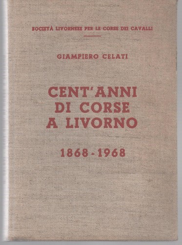 Ippica cent anni - ippica,, cent'anni