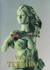 Vittorio Tessaro Sculture dal