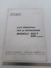 dati principali riparazioni originale 1972 Fiat 850 T e familiare