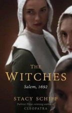 The Witches: Salem, 1692 -