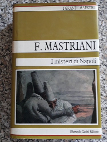 Francesco mastriani misteri - mastriani,, i
