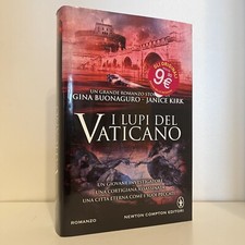 I LUPI DEL VATICANO GINA BUONAGURO JANICE KIRK NEWTON LIBRO ROMANZO 1 ED 2013