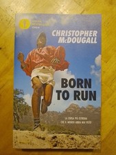 BORN TO RUN - CHRISTOPHER MCDOUGALL Mondadori 2019