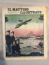 IL MATTINO ILLUSTRATO RIO DE JANEIRO I.BALBO CROCIERA AEREA 1931 ITALIA BRASILE