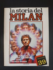rivista LA STORIA del MILAN - ed Forte - fascicolo 39 - Franco Baresi