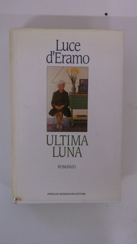 Ultima luna eramo luca - ultima, d'eramo