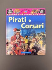 Pirati e Corsari Guarda da Vicino Libro Illustrato Platt Vallardi 2004
