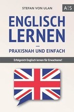 Englisch lernen – praxisnah