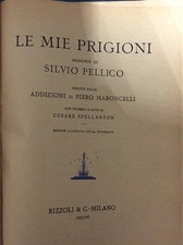 Libro - PELLICO Silvio - LE MIE PRIGIONI.