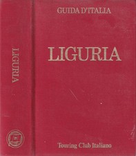 Liguria. Guida d'Italia